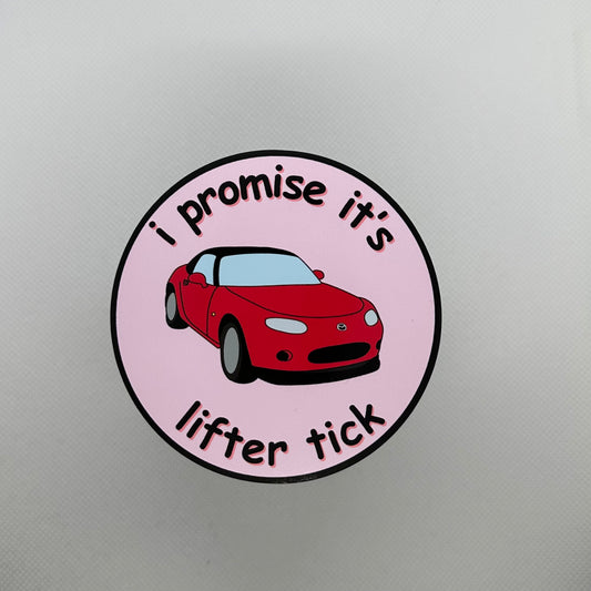 ‘I Promise It’s Lifter Tick’ MK3 MX5