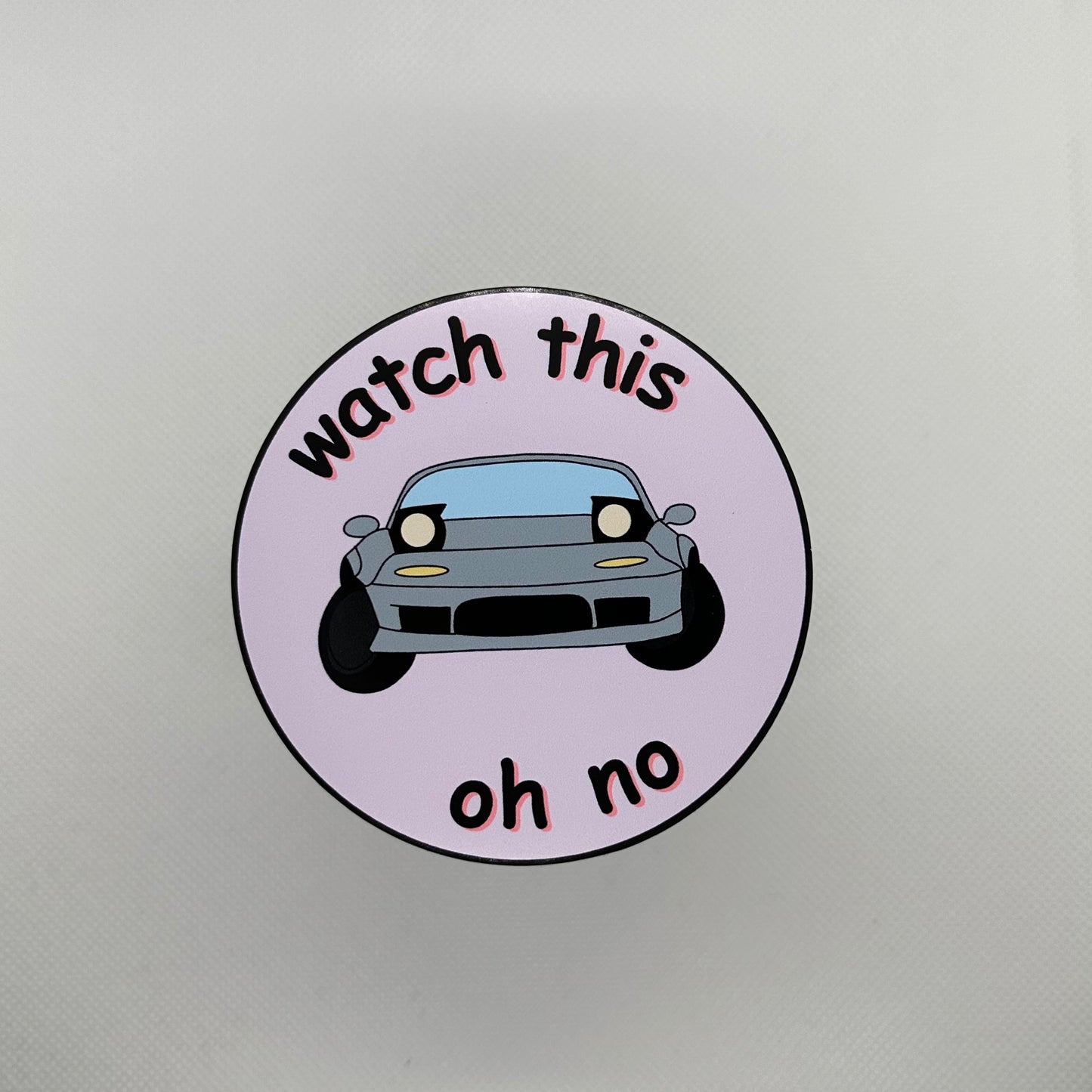 ‘Watch This’ MX5 MK1 Sticker