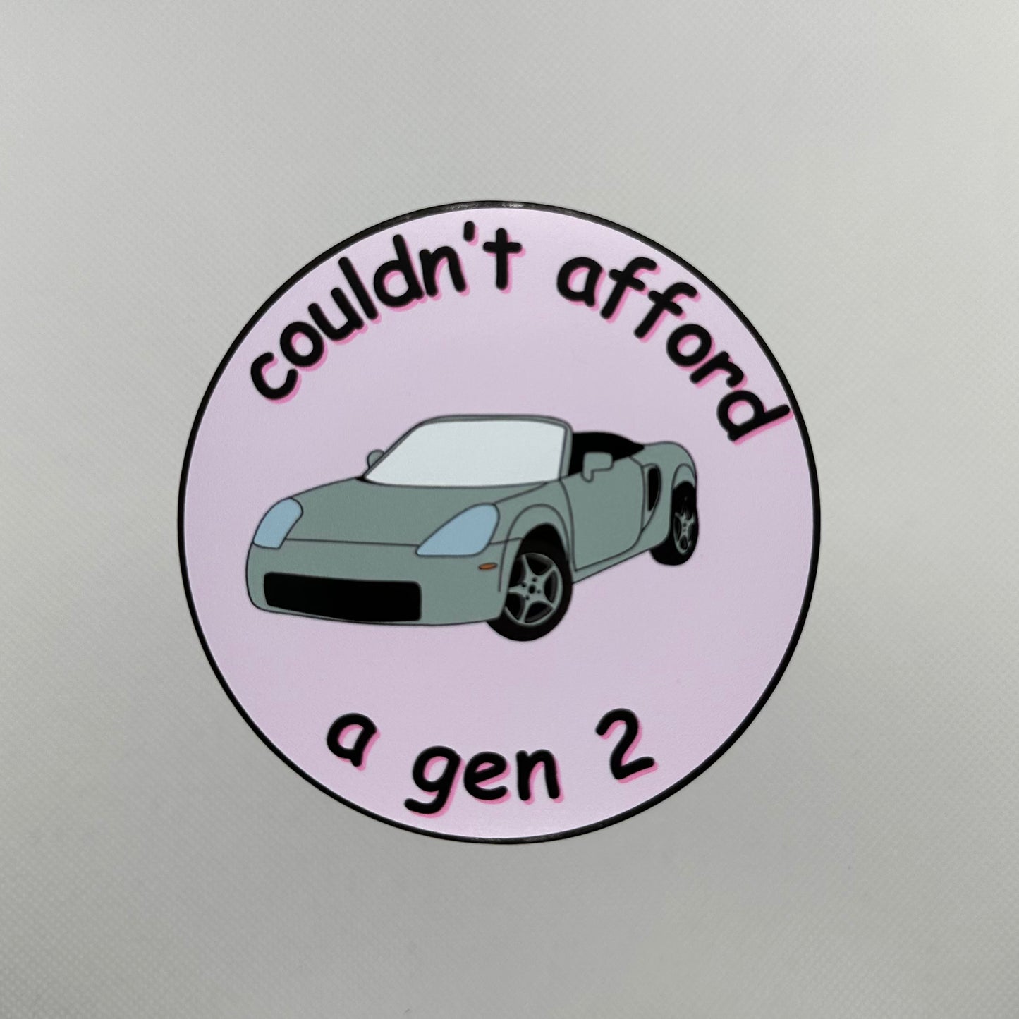 ‘Couldn’t Afford A Gen 2’ MR2 Sticker